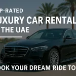Top-Rated Luxury Car Rentals UAE